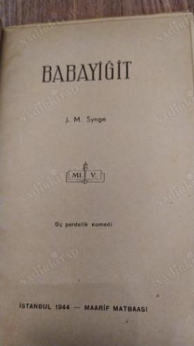 Babayiğit - Üç Perdelik Komedi