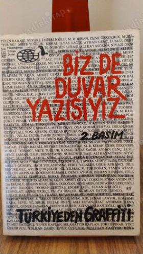 Biz Duvar Yazısıyız / Biz de Duvar Yazısıyız - 2 Kitap Takım (Avrupa ve Sovyetler Birliği'nden Toplanmış Duvar Yazıları / Türkiye'de Graffiti)