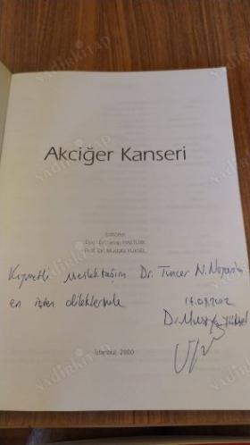 Akciğer Kanseri (Mustafa Yüksel'den İthaflı İmzalı)