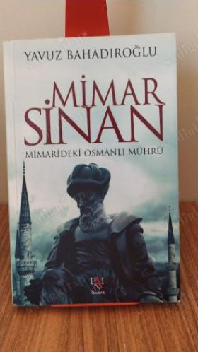 Mimar Sinan - Mimarideki Osmanlı Mührü