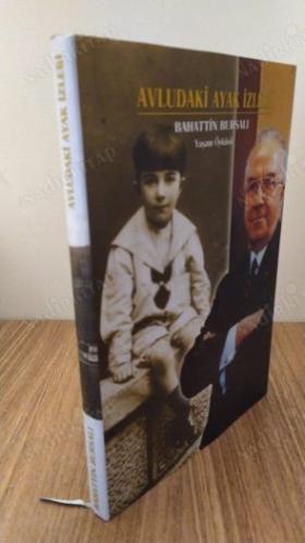 Avludaki Ayak İzleri - Yaşamöyküsü (İlk Baskı)