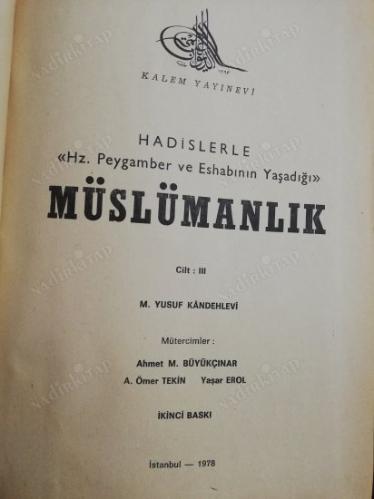 Hadislerle Müslümanlık - Hz. Peygamber ve Eshabının Yaşadığı Müslümanlık (5 cilt takım)