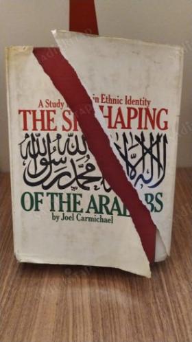 The Shaping of the Arabs - A Study in Ethnic Identity (Etnik Kimlik Üzerine Bir Araştırma)