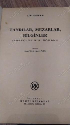 Tanrılar, Mezarlar, Bilginler (Arkeolojinin Romanı)