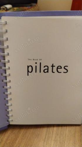 The Book of Pilates: A Guide to Improving Body Tone, Flexibility, and Strength