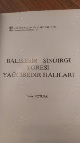 Balıkesir - Sındırgı Yöresi Yağcıbedir Halıları