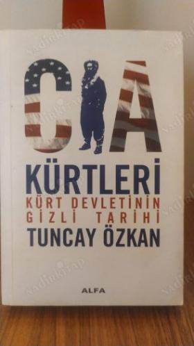 CIA Kürtleri - Kürt Devletinin Gizli Tarihi