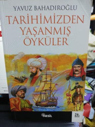 Tarihimizden Yaşanmış Öyküler