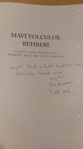 Mavi Yolculuk Rehberi - Gökova'dan Kekova'ya Türkiye'nin Kıyıları ve 12 Adalar (İthaflı İmzalı)