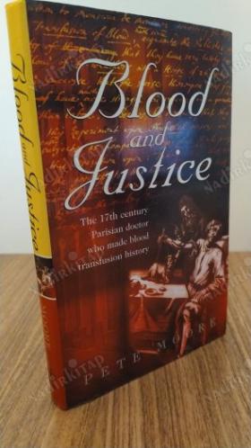 Blood and Justice : The 17th Century Parisian Doctor Who Made Blood Transfusion History (Kan Nakli Tarihi / Tıp / Medikal)