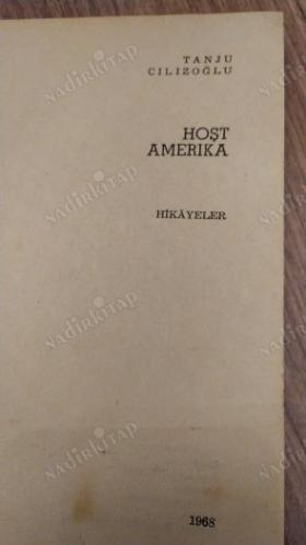 Hoşt Amerika - Hikâyeler