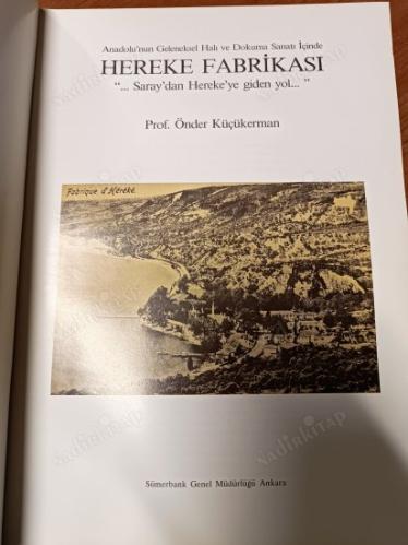 HEREKE FABRİKASI - ANADOLU'NUN GELENEKSEL HALI VE DOKUMA SANATI İÇİNDE / SARAY'DAN HEREKE'YE GİDEN YOL - CİLTLİ