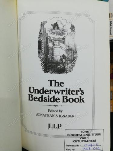 The Underwriter's Bedside Book