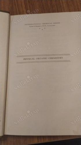 Physical Organic Chemistry - Reaction Rates, Equilibria and Mechanisms (First Edition)