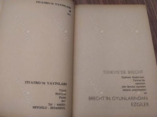 Türkiye'de Brecht (Özdemir Nutku'nun Türkiye'de oynanan tüm Brecht oyunları üstüne eleştirmeleri ve Brecht Oyunlarından Ezgiler)