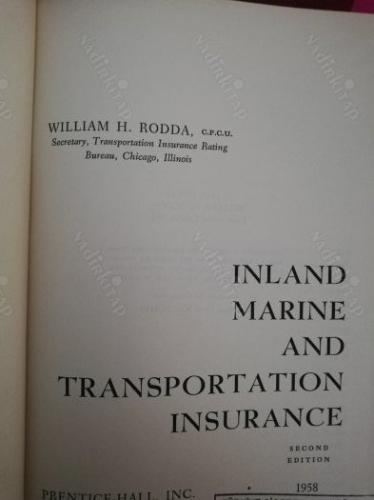 INLAND MARINE AND TRANSPORTATION INSURANCE