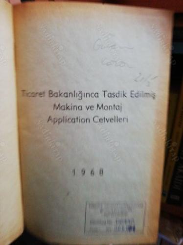 ticaret bakanlığınca tasdik edilmiş makina ve montaj application cetvelleri