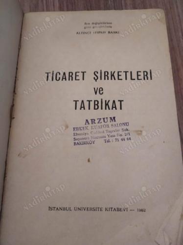 Adi / Kollektif / Komandit / Anonim / Limited Ticaret Şirketleri ve Tatbikat Kuruluş / Yönetim / Tasfiye