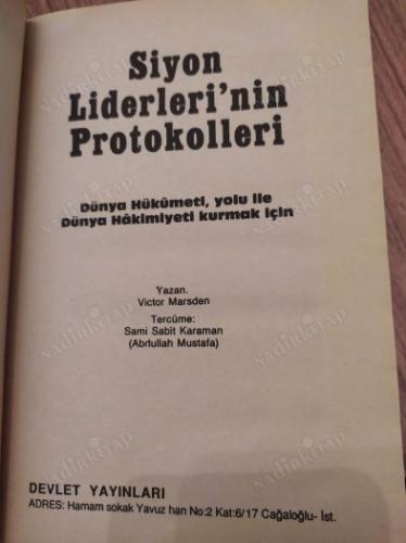 Siyon Liderlerinin Protokolleri - Dünya Hükümeti, yolu ile Dünya Hakimiyeti kurmak için