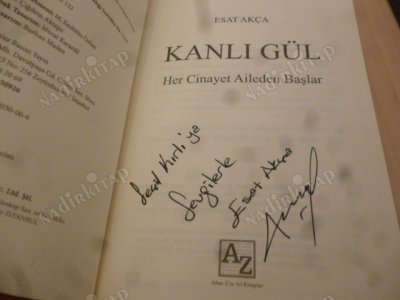 Kanlı Gül - Her Cinayet Aileden Başlar (İmzalı)
