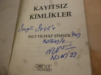 Kayıtsız Kimlikler (İmzalı)