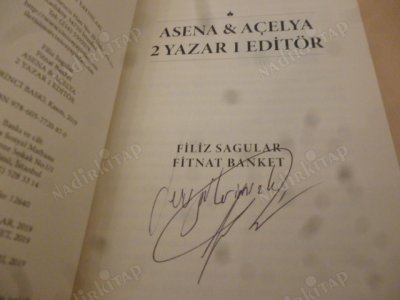 Asena ve Açelya 2 Yazar 1 Editör (İmzalı)