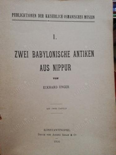 Zwei Babylonische Antiken Aus Nippur (Konstantinopel Baskı)