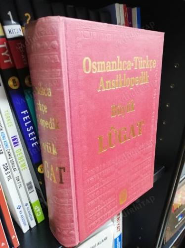 OSMANLICA - TÜRKÇE ANSİKLOPEDİK BÜYÜK LUGAT -1 A-L ARASI