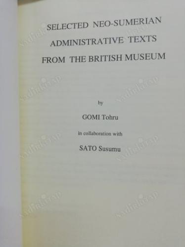 Selected Neo-Sumerian Administrative Texts from the British Museum.