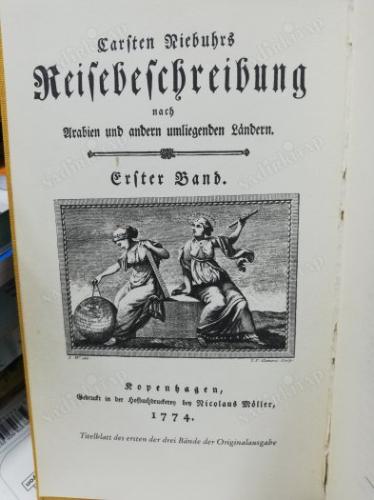 Entdeckungen im Orient: Reise nach Arabien und anderen Ländern, 1761-1767