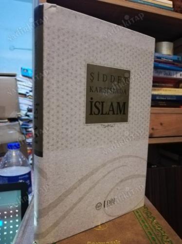 ŞİDDET KARŞISINDA İSLAM