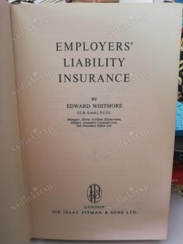 EMPLOYERS LIABILITY INSURANCE