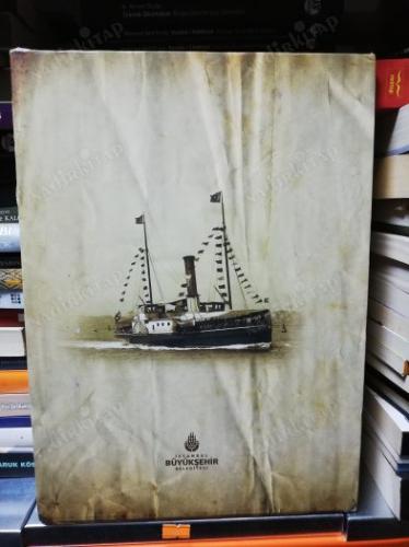 Şirket-i Hayriye 1851 - 1945 (Kutulu)
