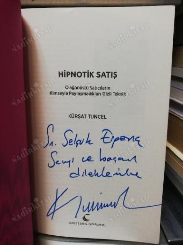 Hipnotik Satış - Olağanüstü Satıcıların Kimseyle Paylaşmadıkları Gizli Teknik -İMZALI