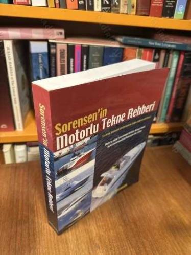 Sorensen'in Motorlu Tekne Rehberi: Tasarım, Yapım ve Performans