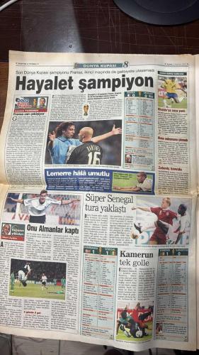 FOTOMAÇ SPOR GAZETESİ - TURKISH NEWSPAPER - DOĞUM GÜNÜ HEDİYESİ  - EKSİKSİZ TAM TAKIM GAZETE - 7 HAZİRAN 2002  FATİH TERİM - MİRCEA LUCESCU - MONDRAGON - MURAT SÖZKESEN - NOUMA - MUHAMMED SARR - HÜSNÜ GÜRELİ - YILDIRIM DEMİRÖREN - SERDAR BİLGİLİ - KİM YOUNG JOO - FRANZ BECKENBAUER - PELE - BÜLENT KORKMAZ - OKAN BURUK - MÜFİT ERKASAP - HAGİ - CLAUDIO NICULESCU - GIANI KİRİTA - DANIEL PANCU - LENCİ - BURAK ELMAS - ÖZER SARAÇOĞLU - YAŞAR YALÇIN - SÜLEYMAN GÜLTEKİN  YİNE KAPIŞTILAR - SARR ARTIK ASLAN - BEŞİKTAŞ KARIŞTI - KİM UNUTULMAZ - FRANSA ERİYOR - PELE BİLE ELEŞTİRDİ - İŞTE KOSTA RİKA - CAPONE BELİRSİZ - ERKASAP AVUSTURYA’DA - SAĞLAM HALKA ERGÜN - BİTMEYEN DERBİ - GALATASARAY GÜNLÜĞÜ - SEUL TÜRKLERİ BAĞRINA BASTI  FENERBAHÇE - GALATASARAY - BEŞİKTAŞ - BAYERN MÜNİH - INTER - MILAN - RAPID BÜKREŞ - DİNAMO BÜKREŞ - SENEGAL - URUGUAY - FRANSA - DANİMARKA - SUUDİ ARABİSTAN - KAMERUN - İSPANYA - PARAGUAY - ARJANTİN - İNGİLTERE - İSVEÇ - NİJERYA