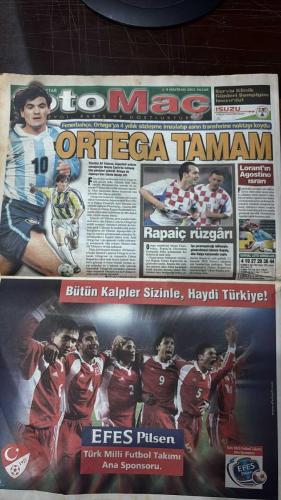 FOTOMAÇ SPOR GAZETESİ - TURKISH NEWSPAPER - DOĞUM GÜNÜ HEDİYESİ  - EKSİKSİZ TAM TAKIM GAZETE - 9 HAZİRAN 2002  ORTEGA - RUI COSTA - CORDOBA - HASAN ŞAŞ - ÜMİT DAVALA - ALPAY ÖZALAN - HAKAN ÜNSAL - EMRE AŞIK - ERGÜN - ŞENOL GÜNEŞ - BÜLENT KORKMAZ - OKAN BURUK - CAN ÇOBANOĞLU - ŞENES ERZİK - MUSTAFA YALÇIN - ŞAFAK KAYARLAR - FATİH DOĞAN  ORTEGA’DAN 4 YILLIK İMZA - ASLAN’DAN MİSİLLEME - CORDOBA GECİKİYOR - BREZİLYA TAMAM - SİZ DE İNANIN - KİMSE TUTAMAZ BİZİ - İŞTAHIMIZ KABARDI - GERİ ÇEKİLMEK YASAK - SAKİN OL! - KUPA HEYECANI EFES İLE YAŞANIR  FENERBAHÇE - GALATASARAY - BEŞİKTAŞ - MİLLİ TAKIM - BREZİLYA - ÇİN - KOSTA RİKA - JAPONYA - RUSYA - MEKSİKA - EKVADOR - FRANSA - URUGUAY - HIRVATİSTAN - İTALYA