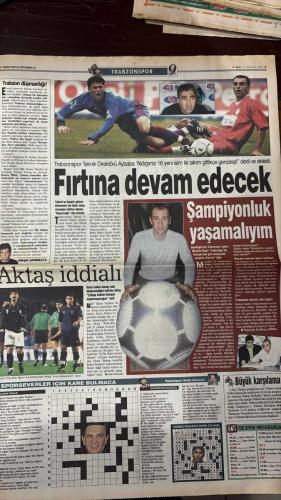 FOTOMAÇ SPOR GAZETESİ - TURKISH NEWSPAPER - DOĞUM GÜNÜ HEDİYESİ  - EKSİKSİZ TAM TAKIM GAZETE - 11 HAZİRAN 2002 FATİH TERİM - ORTEGA - SERGINHO - ROBERTO CARLOS - GUIMARAES - ŞENOL GÜNEŞ - SAMET AYBABA - METİN AKTAŞ - PETKOV - MUZAFFER BLAZER - GÜNGÖR ŞAHİNKAYA - FATİH DOĞAN - VEHBI ALTUNÇUL - M.YILMAZ ŞENOL  ORTEGA’YA MISİLLEME SERGINHO’YLA - CEZAYİR OLMAYALIM - 1982 HATIR ŞİKESİ - FIFA’YA UYARI YAPILMALI - PORTEKİZ COŞTU 4-0 - TEZGAH BAŞLADI - TRABZON DÜŞMANLIĞI - FIRTINA DEVAM EDECEK - AKTAŞ İDDİALI - ŞAMPİYONLUK YAŞAMALIYIM - SPORSEVERLER İÇİN KARE BULMACA - BÜYÜK KARŞILAMA  GALATASARAY - FENERBAHÇE - BEŞİKTAŞ - TRABZONSPOR - MİLAN - BREZİLYA - KOSTA RİKA - ÇİN - FRANSA - DANİMARKA - URUGUAY - SENEGAL - KAMERUN - ALMANYA - İRLANDA - SUUDİ ARABİSTAN - PORTUGAL - POLONYA - NAC BREDA STADI - AVRUPA ŞAMPİYONLAR LİGİ - 2002 DÜNYA KUPASI