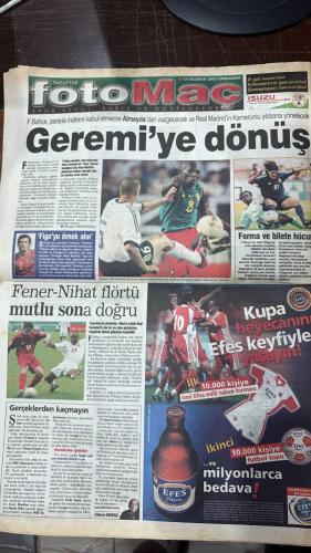 FOTOMAÇ SPOR GAZETESİ - TURKISH NEWSPAPER - DOĞUM GÜNÜ HEDİYESİ  - EKSİKSİZ TAM TAKIM GAZETE - 12 HAZİRAN 2002 ORTEGA - SERGINHO - FATİH TERİM - ROBERTO CARLOS - GUIMARAES - ŞENOL GÜNEŞ - SAMET AYBABA - METİN AKTAŞ - PETKOV - MUZAFFER BLAZER - GÜNGÖR ŞAHİNKAYA - FATİH DOĞAN - VEHBI ALTUNÇUL - M.YILMAZ ŞENOL - ÖZHAN CANAYDIN - ORHAN YÜZEN - HAMİT KAŞELİ - YILDIRIM ÖNVERDİ  ORTEGA’YA MISİLLEME SERGINHO’YLA - CEZAYİR OLMAYALIM - 1982 HATIR ŞİKESİ - FIFA’YA UYARI YAPILMALI - PORTEKİZ COŞTU 4-0 - TEZGAH BAŞLADI - TRABZON DÜŞMANLIĞI - FIRTINA DEVAM EDECEK - AKTAŞ İDDİALI - ŞAMPİYONLUK YAŞAMALIYIM - BU AYIP BİZE YETER - HESABI SORULUR - AVRUPA VE AFRİKA’NIN ŞAMPİYONLARI ELENDİ - GÖRGÜSÜZLÜĞE BAKIN - ÜMİT: İÇİNİZ RAHAT OLSUN - SAMİ YEN YENİLENİYOR - FLORYA’DA TURNUVA - KOMBİNE SIKINTI %50 - ASLAN’DA YALAN RÜZGÂRI  GALATASARAY - FENERBAHÇE - BEŞİKTAŞ - TRABZONSPOR - MİLAN - BREZİLYA - KOSTA RİKA - ÇİN - FRANSA - DANİMARKA - URUGUAY - SENEGAL - KAMERUN - ALMANYA - İRLANDA - SUUDİ ARABİSTAN - POR