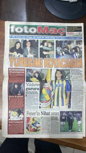 FOTOMAÇ SPOR GAZETESİ - TURKISH NEWSPAPER - DOĞUM GÜNÜ HEDİYESİ  - EKSİKSİZ TAM TAKIM GAZETE -25 HAZİRAN 2002 SALI  ARIEL ORTEGA - REVIVO - AZİZ YILDIRIM - ALİ YILDIRIM - ALPAY ÖZALAN - RÜŞTÜ REÇBER - HASAN ŞAŞ - ÜMİT DAVALA - YILDIRAY BAŞTÜRK - EMRE BELÖZOĞLU - HAKAN ŞÜKÜR - ŞENOL GÜNEŞ - TUGAY KERİMOĞLU - BÜLENT KORKMAZ - FATİH AKYEL - HAKAN ÜNSAL - ABDULLAH ERCAN - ERGÜN PENBE - GILBERTO SILVA - NİHAT KAHVECİ - SİMAO - FİKRET ÜNLÜ - HECTOR CUPER  ORTEGA RESMEN FENERBAHÇE’DE: “10 NUMARA BİZİM DEĞİL, FENERBAHÇE’NİN” - REVIVO İLE DOSTANE GÖRÜŞME, “FORMA VE NUMARA ÖNEMLİ DEĞİL” - AZİZ YILDIRIM: “ORTEGA 4 YIL SONRA BİLE TÜRKİYE’NİN ELÇİSİ OLACAK” - FIFA ALL STAR KADROSUNDA 3 TÜRK: HASAN ŞAŞ, RÜŞTÜ, ALPAY - ŞENOL GÜNEŞ EN İYİ TEKNİK ADAMLAR ARASINDA - ŞİŞLİ BELEDİYESİ MİLLİ TAKIM ANITI İÇİN PROJE YARIŞMASI AÇIYOR - TÜRKİYE YARI FİNALDE BREZİLYA İLE KARŞILAŞACAK, MAÇI KİM MILTON NIELSEN YÖNETECEK - TÜKİYE'NİN ALTIN ÇOCUĞU İLHAN MANSIZ POSTERİ