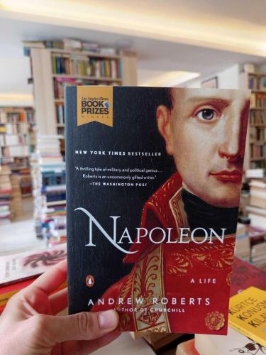 Napoleon: A Life (By Andrew Roberts, Author of Churchill)