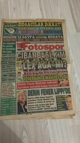 FOTOSPOR SPOR GAZETESİ - TURKISH NEWSPAPER - DOĞUM GÜNÜ HEDİYESİ  - EKSİKSİZ TAM TAKIM GAZETE - 16 EKİM 2006 PAZARTESİ  ALEX DE SOUZA - ÖNDER TURACI - TÜMER METİN - SERKAN BALCI - CAN ARAT - KERİM ZENGİN - AZİZ YILDIRIM - MARCELLO LIPPI - ZICO - GÖKHAN ZAN - İBRAHİM ÜZÜLMEZ - SERDAR KURTULUŞ - BURAK YILMAZ - İBRAHİM AKIN - RİCARDİNHO - DELGADO - TIGANA - NURİ ALBAYRAK - ERSEN MARTİN - HÜSEYİN ÇİMSİR - AHMET NAZİF ZORLU - HALUK ÇUBUKÇU - MUAZZEZ ERSOY - MEHMET ALİ YILMAZ - İBRAHİM CEVAHİR  FENERBAHÇE’DE TARAFTARLAR ANKARASPOR BERABERLİĞİ SONRASI YÖNETİMİ ELEŞTİRDİ: “TÜRK OYUNCULAR HARCANMAZ, ALEX KOŞMUYOR, TAKIMDA DEVRİM ŞART” - ZICO’NUN GELECEĞİ TARTIŞILIYOR, İTALYAN BASINI LİPPİ’NİN TÜRKİYE İLE TEMAS HALİNDE OLDUĞUNU YAZDI - BEŞİKTAŞ GENÇLERBİRLİĞİ’Nİ GÖKHAN ZAN’IN GOLÜYLE GEÇTİ, LİGDE 3. SIRAYA YÜKSELDİ - RİCARDİNHO OYUNA GİRDİ, MAÇIN KADERİNİ DEĞİŞTİRDİ, UEFA KUPASI’NDA TOTTENHAM MAÇI ÖNCESİ MORAL OLDU - TRABZONSPOR’DA ALBAYRAK’A DAVA, ERSEN MARTİN MİLLİ FORMAYI İSTİYOR, HÜSEYİN ÇİM