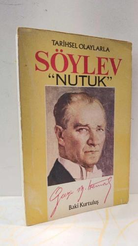 LOT.3 » Tarihsel Olaylarla Söylev ''Nutuk''