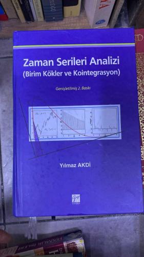Zaman Serileri Analizi [Birim Kökler ve Kointegrasyon]