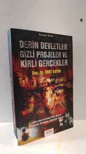 Derin Devletler, Gizli Projeler ve Kirli Gerçekler