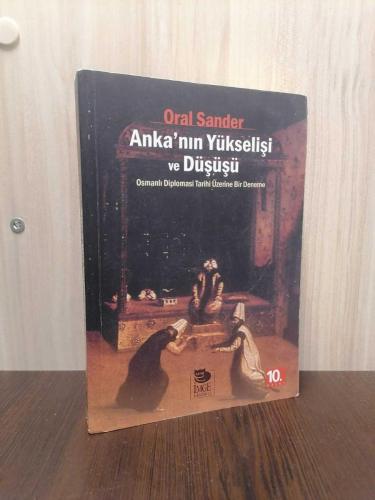 Anka'nın Yükselişi ve Düşüşü