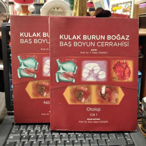 Kulak Burun Boğaz Baş Boyun Cerrahisi  / Cilt 1 Otoloji - Cilt 2  Nörootoloji