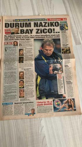 FOTOSPOR SPOR GAZETESİ - TURKISH NEWSPAPER - DOĞUM GÜNÜ HEDİYESİ  - EKSİKSİZ TAM TAKIM GAZETE -    30 OCAK 2007 SALI  SHAKIRA – ALEX DE SOUZA – MATEJA KEZMAN – ZICO – ADNAN POLAT – ADNAN SEZGİN – TOMAS – ARDA TURAN – ÜMİT KARAN – ORHAN AK – YILDIRAY BAŞTÜRK – MEHMET GÜVEN – DANIEL CARRUSCA – SAŞA İLİÇ – JAVIER CLEMENTE – YILDIRIM DEMİRÖREN – HÜSEYİN ÇAĞLAR – TEVFİK YENER  FENERBAHÇE: ERCİYESSPOR BERABERLİĞİ SONRASI ELEŞTİRİLER – “BAY ZICO” YAZISI: “YANLIŞ OYUNCU SEÇİMLERİYLE TAKIMIN DAMARLARINA TİNER KOKUSU SIKMAYIN” – FORTİS KUPASI ÇEYREK FİNAL: GENÇLERBİRLİĞİ İLE SEYİRCİSİZ MAÇ – 100. YIL BOMBASI: SHAKIRA İSTANBUL’DA KONSER VERECEK.  GALATASARAY: ANKARASPOR GALİBİYETİ SONRASI ETİLER ŞAMDAN’DA KUTLAMA – ADNAN POLAT FUTBOLCULARA ÖVGÜLER YAĞDIRDI – YILDIRAY BAŞTÜRK İÇİN YENİ ATAK – MEHMET GÜVEN ARTIK BANKO – CARRUSCA İÇİN OLUMSUZ SİNYAL – SAŞA İLİÇ’E MONACO’DAN TEKLİF – İNAMOTO VE GERETS “EN ZAYIF HALKA” OLARAK GÖRÜLÜYOR.  BEŞİKTAŞ: VESTEL MANİSA GALİBİYETİ SONRASI DEMİRÖREN’E GALATASAR
