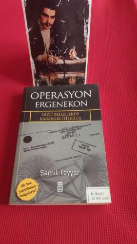OPERASYON ERGENEKON GİZLİ BELGELERDE KARANLIK İLİŞKİLER