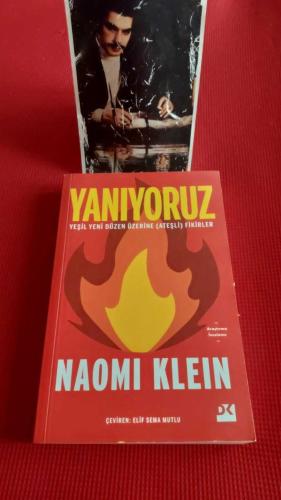 Yanıyoruz Yeşil Yeni Düzen Üzerine (Ateşli) Fikirler